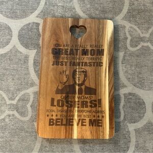 Donald Trump-great mom-charcuterie board